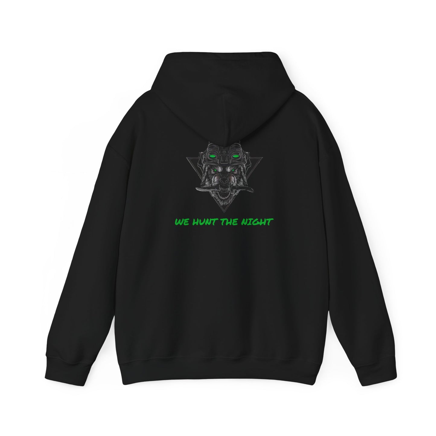 "WE HUNT THE NIGHT" Hooded Sweatshirt